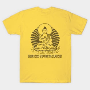 Buddha Says T-Shirt